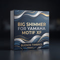 Individual tone Big Shimmer for Yamaha Motif XF